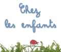 chez enfants