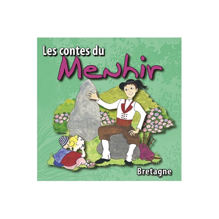 Les contes du menhir par Jean-Jacques Boutin