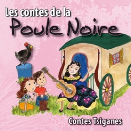 Les contes de la poule noire par Djaïma