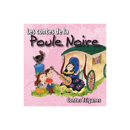 Les contes de la poule noire