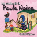 Les contes de la poule noire par Djaïma