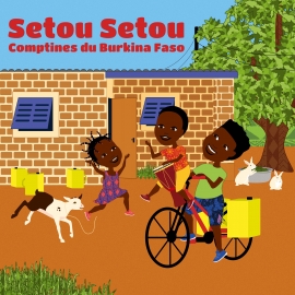 Burkina Faso Setou Setou comptines par Moussa Koita