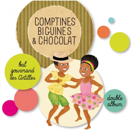 Comptines, biguines & chocolat par Magguy Faraux