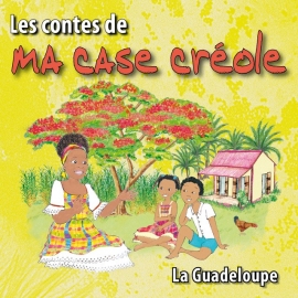 Les contes de ma case créole par Magguy Faraux